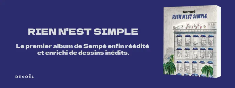 Sempé - Rien n'est simple