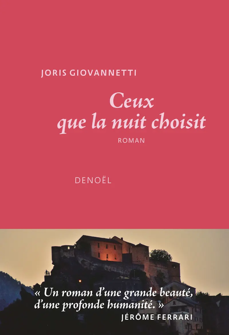 Ceux que la nuit choisit - Joris Giovannetti